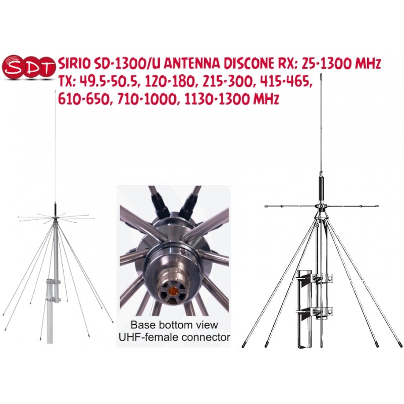 SIRIO SD-1300/U ANTENNA DISCONE RX: 25-1300 MHz TX: 49.5-50.5, 120-180, 215-300, 415-465, 610-650, 710-1000, 1130-1300 MHz
