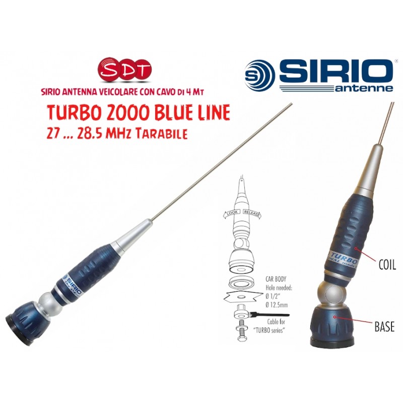 SIRIO TURBO 2000 BLUE LINE ANTENNA VEICOLARE - 27…28.5 MHz Tarabile