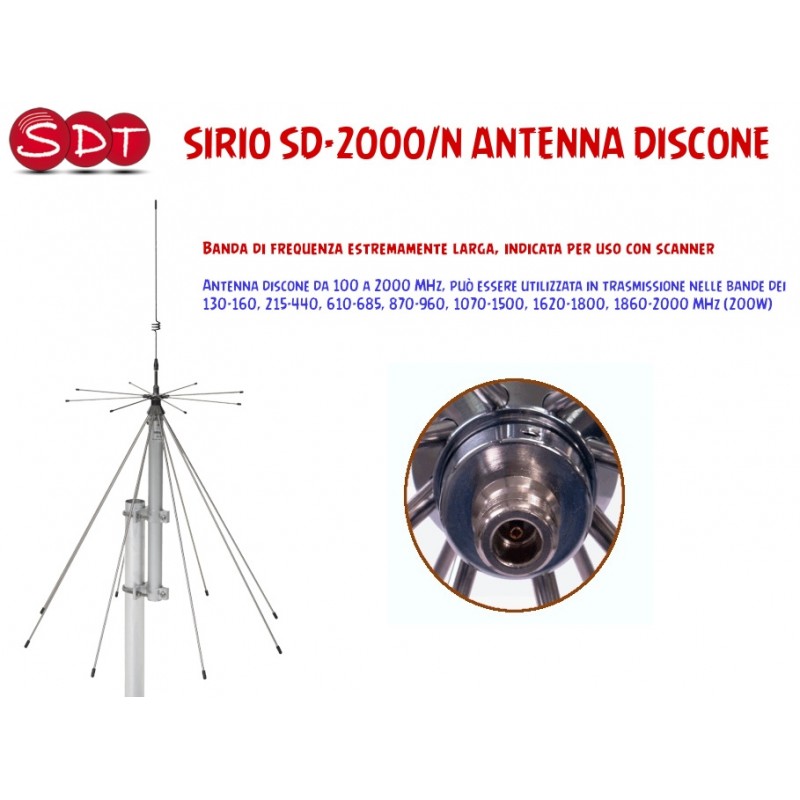 SIRIO SD-2000/N ANTENNA DISCONE RX: 100-2000 MHz TX: 130-160, 215-440, 610-685, 870-960, 1070-1500, 1620-1800, 1860-2000 MHz